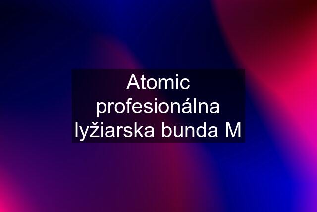 Atomic profesionálna lyžiarska bunda M