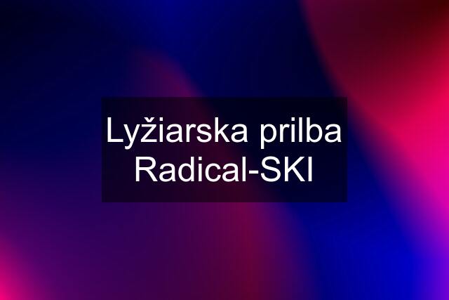 Lyžiarska prilba Radical-SKI