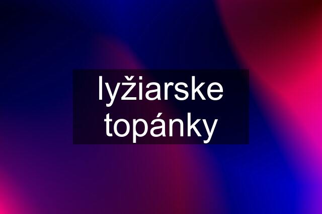 lyžiarske topánky