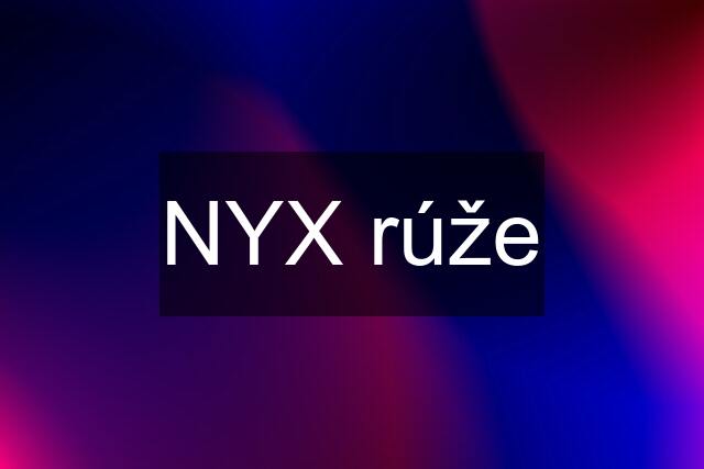 NYX rúže