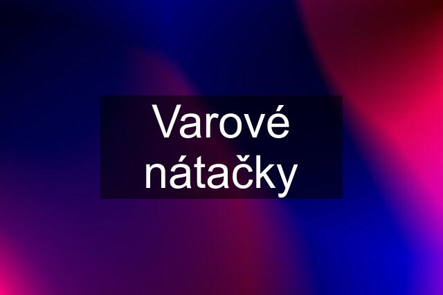 Varové nátačky