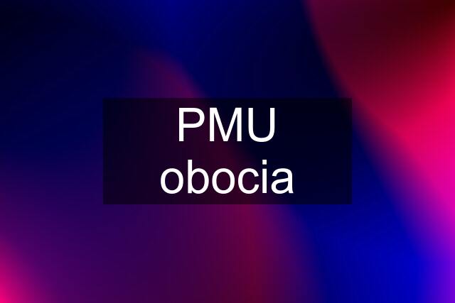 PMU obocia