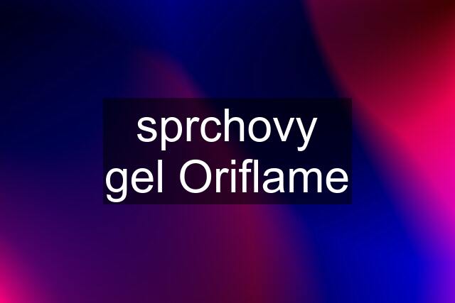 sprchovy gel Oriflame