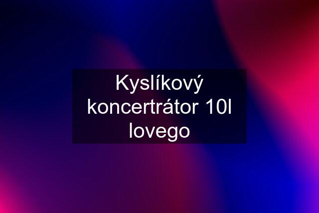 Kyslíkový koncertrátor 10l lovego