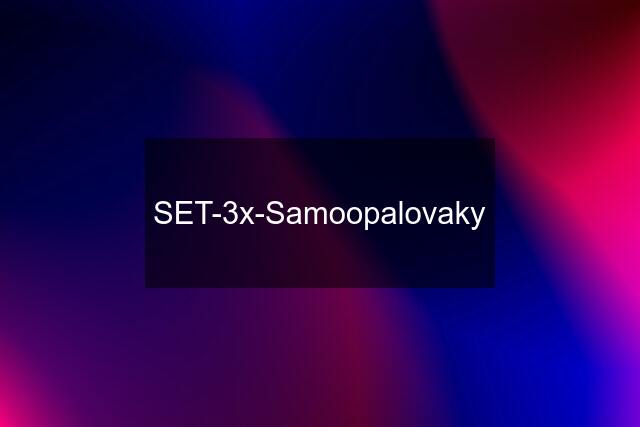 SET-3x-Samoopalovaky