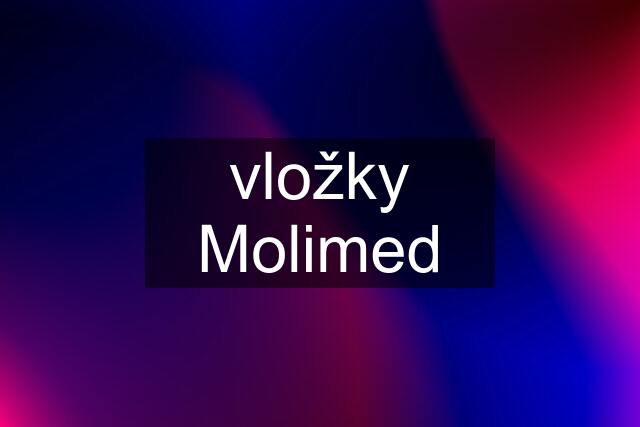 vložky Molimed