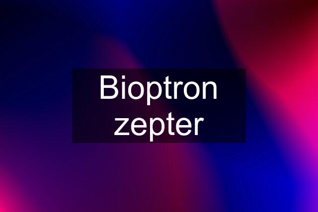 Bioptron zepter