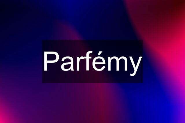 Parfémy