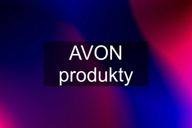 AVON produkty