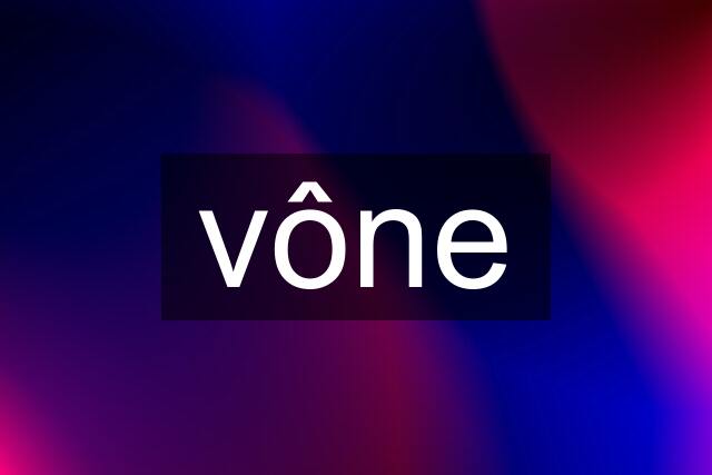 vône