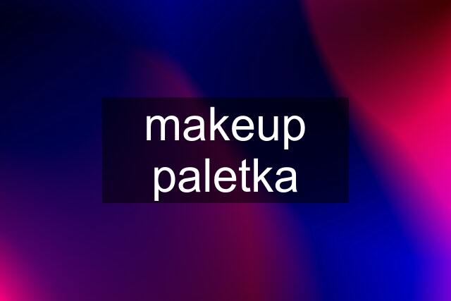 makeup paletka