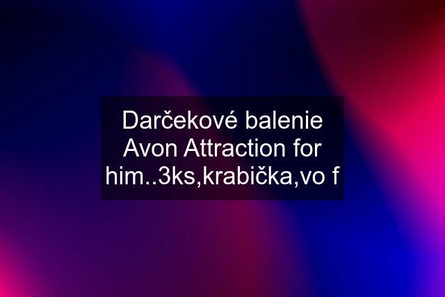 Darčekové balenie Avon Attraction for him..3ks,krabička,vo f