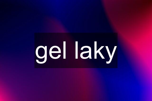 gel laky