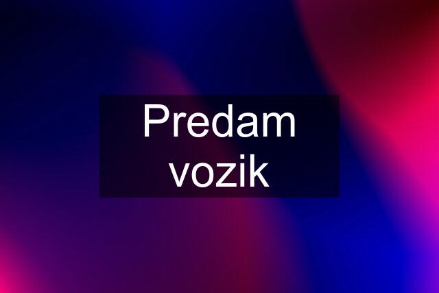 Predam vozik