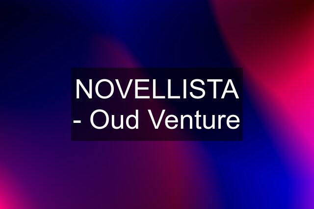 NOVELLISTA - Oud Venture