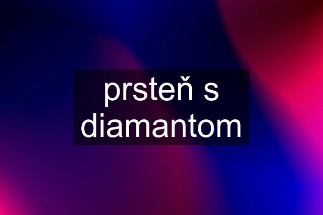 prsteň s diamantom