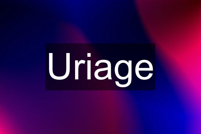 Uriage