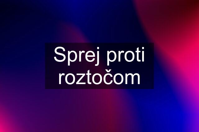 Sprej proti roztočom