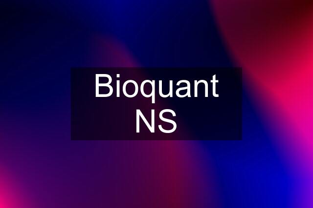 Bioquant NS