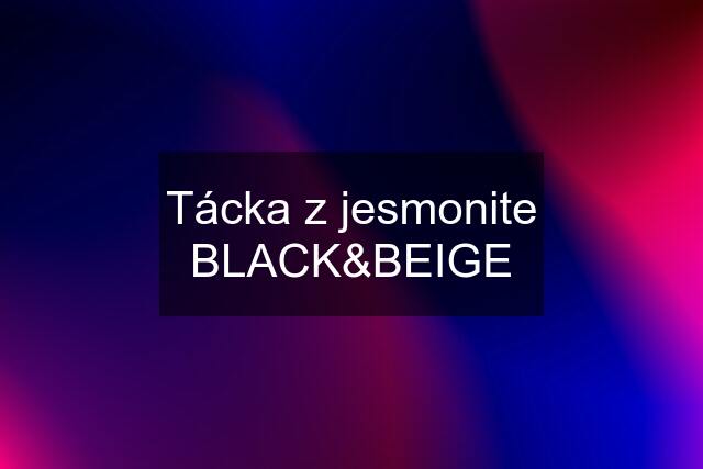 Tácka z jesmonite BLACK&BEIGE