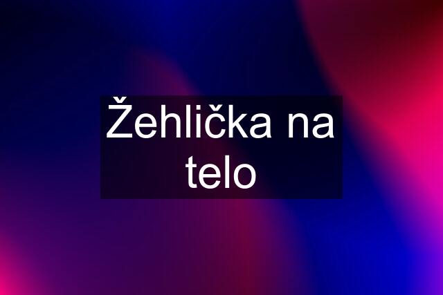 Žehlička na telo