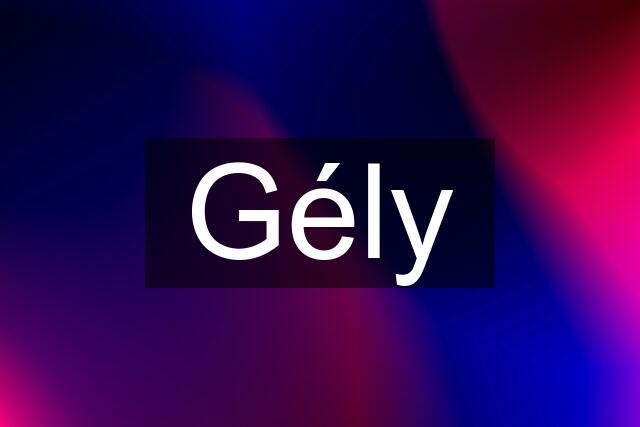 Gély