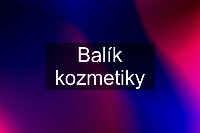 Balík kozmetiky