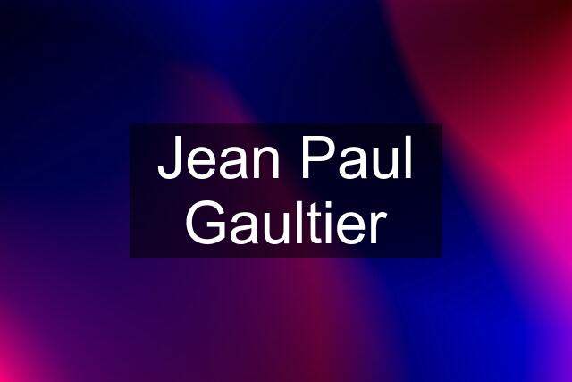 Jean Paul Gaultier