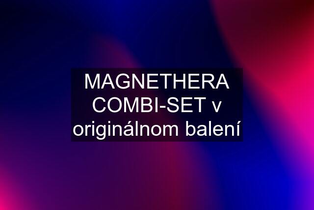 MAGNETHERA COMBI-SET v originálnom balení