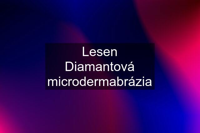 Lesen Diamantová microdermabrázia