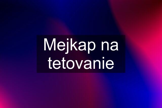 Mejkap na tetovanie