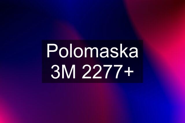 Polomaska 3M 2277+