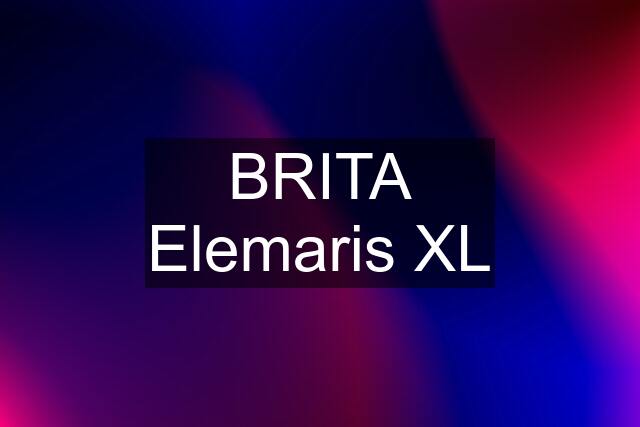 BRITA Elemaris XL