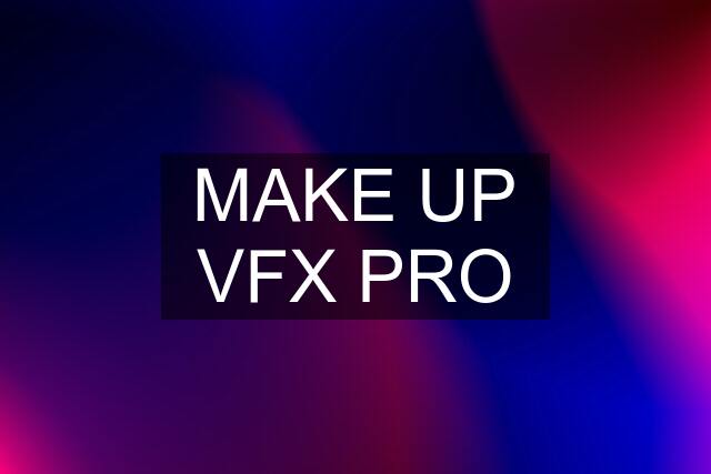 MAKE UP VFX PRO