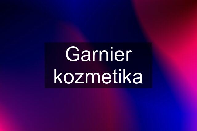 Garnier kozmetika