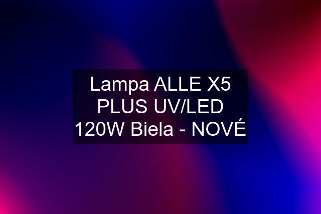 Lampa ALLE X5 PLUS UV/LED 120W Biela - NOVÉ