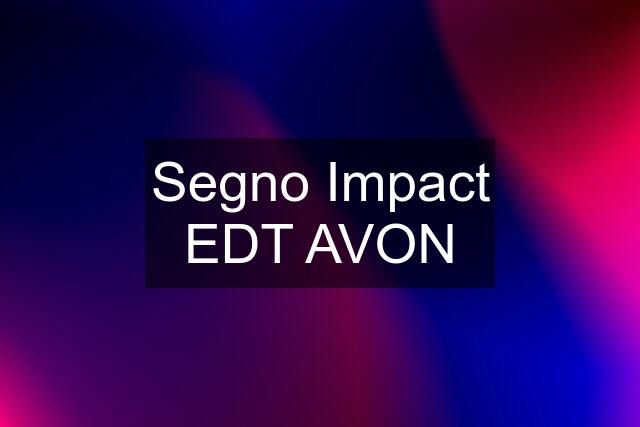 Segno Impact EDT AVON