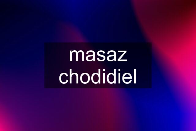 masaz chodidiel