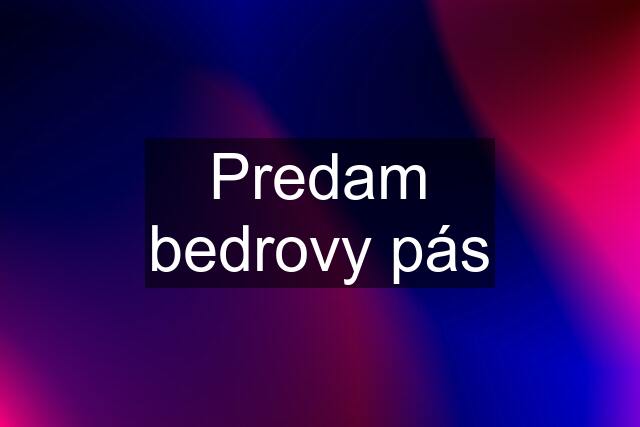 Predam bedrovy pás