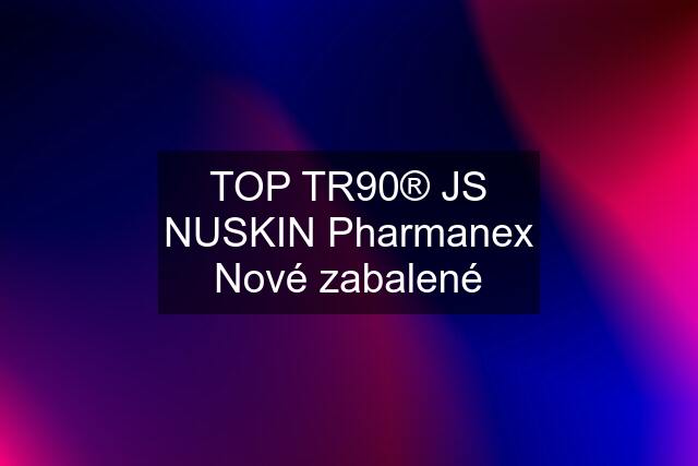 TOP TR90® JS NUSKIN Pharmanex Nové zabalené