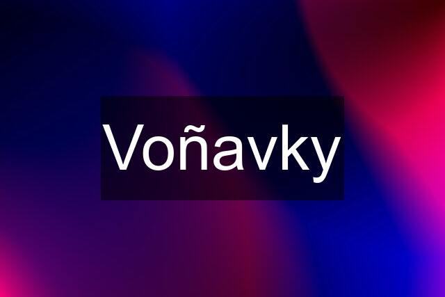 Voñavky