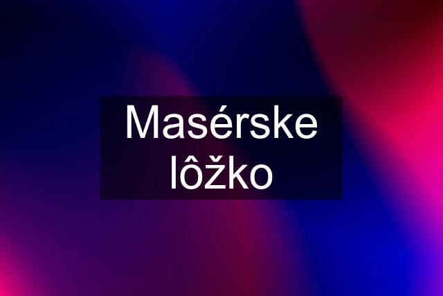 Masérske lôžko