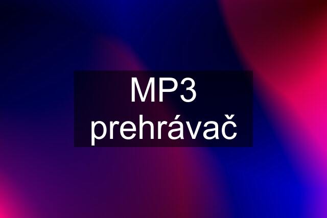 MP3 prehrávač