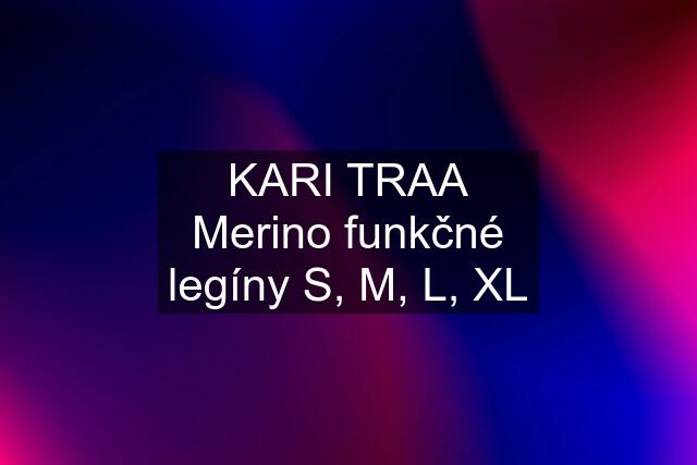 KARI TRAA Merino funkčné legíny S, M, L, XL