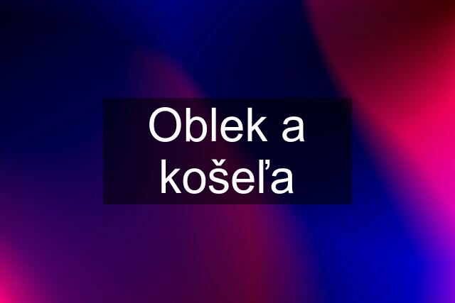 Oblek a košeľa