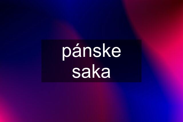 pánske saka