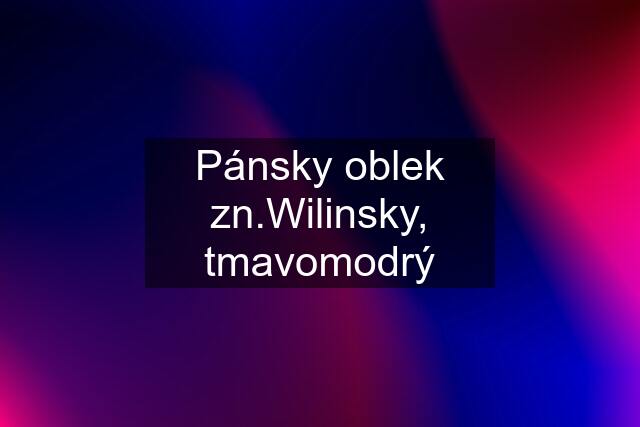 Pánsky oblek zn.Wilinsky, tmavomodrý