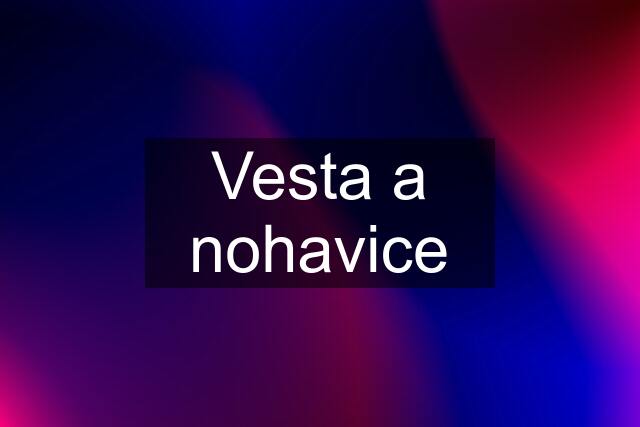 Vesta a nohavice