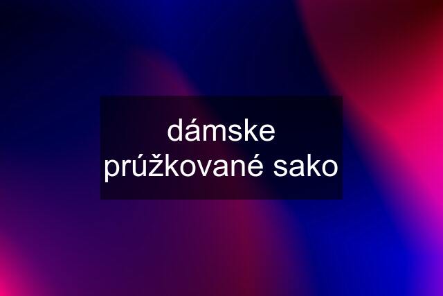 dámske prúžkované sako