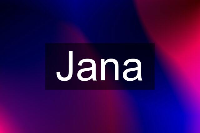 Jana